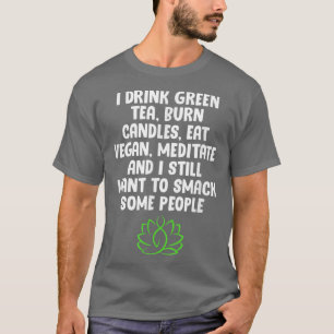 T-shirt VégétarienJe Bois Du Thé Vert Brûler Bougies Mange