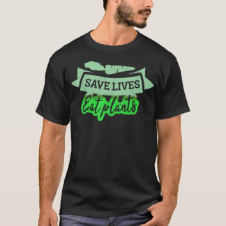T-shirt Végétaux sains Sauver des vies Manger Plantes Vega