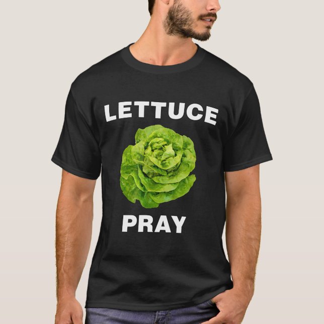 T-shirt Veggie Shirts Lettuce Pray Funny Vegetaire (Devant)