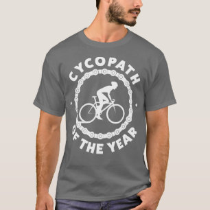 T-shirt Vélo amusant Cycopath de l'année Vélo équitation B