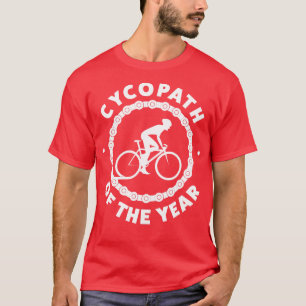 T-shirt Vélo amusant Cycopath de l'année Vélo équitation B