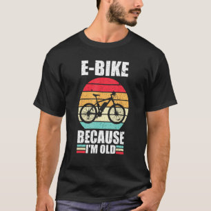 T-shirt Vélo E vintage parce que je suis vieux L'un des ci