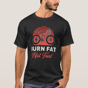 T-shirt Vélo gras Gras brûlés Pas de carburant Vélo VTT VT