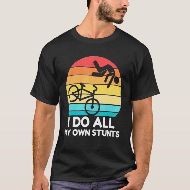 T-shirt Vélo Stuntman Je Fais Mes Propres Étapes Vélo équi (Devant)