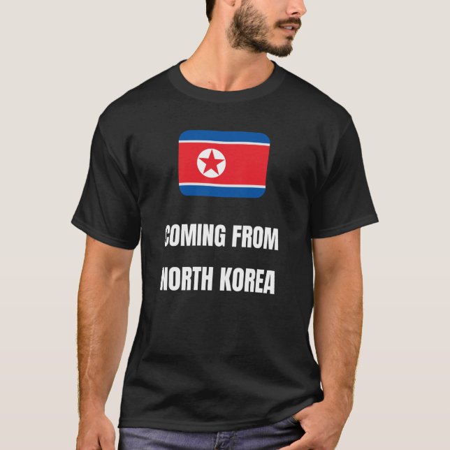 T-shirt Venant de Corée du Nord (Devant)