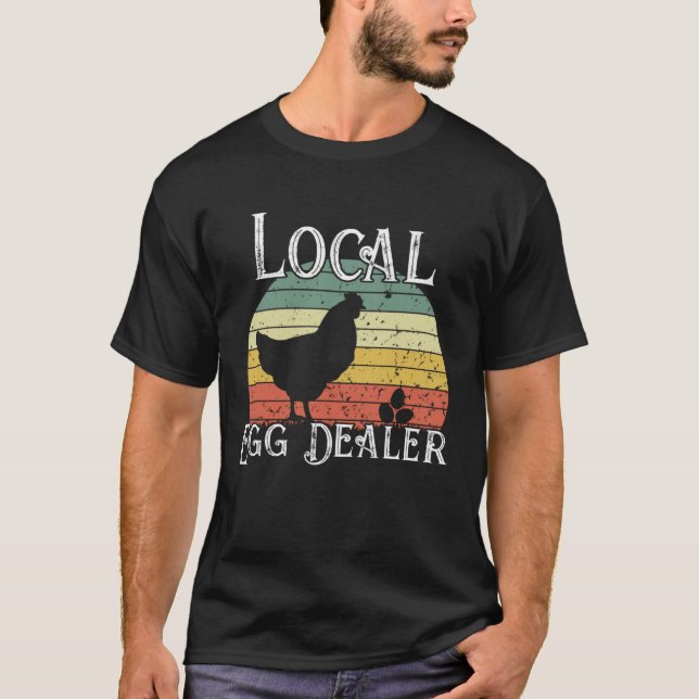 T-shirt Vendeurs locaux d'oeufs Poulets Vendeurs locaux d' (Devant)