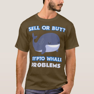 T-shirt Vendre Ou Acheter Crypto Whale Problèmes Design