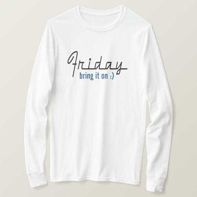 T-shirt Vendredi Apporte Le (Design devant)