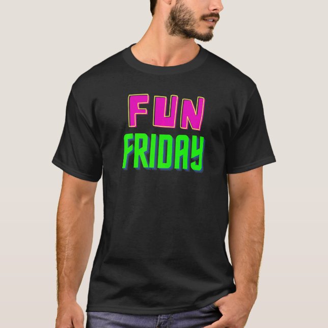 T-shirt Vendredi Fun (Devant)