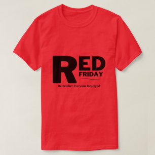 T-shirt Vendredi rouge, rappelez-vous que tout le monde es