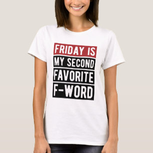 T-shirt Vendredi Sent Drôle Citation