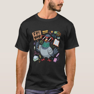 T-shirt Vendredi Yay Drôle Pigeon Prof Élève Week-end