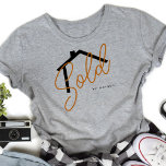 T-shirt Vendu par nom Agent immobilier<br><div class="desc">Ce design fun Vendu peut être personnalisé avec votre nom</div>