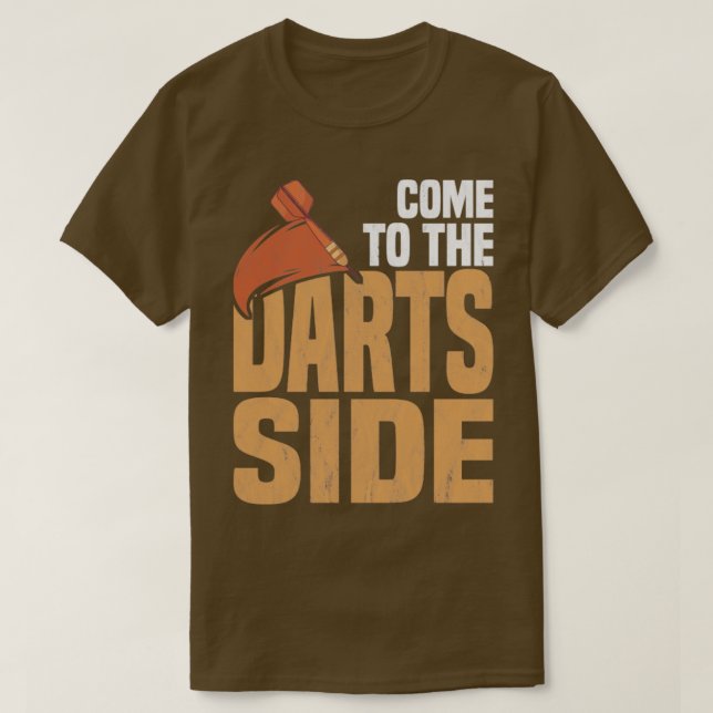 T-shirt Venez À Darts Côté Drôle Dart Player (Design devant)