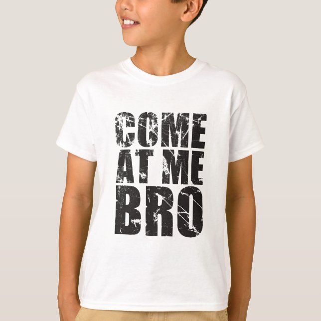T-shirt Venez à moi Bro (Devant)