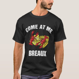 T-shirt Venez Au Me Breaux