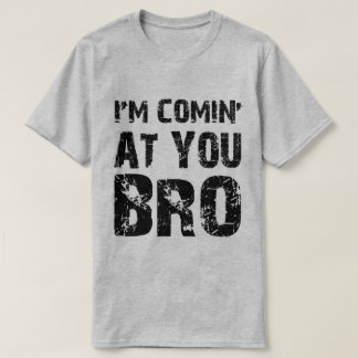 T-shirt Venez chez vous Bro