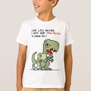 T-shirt Venez le petit frère, j'ont quelques Dino-tours