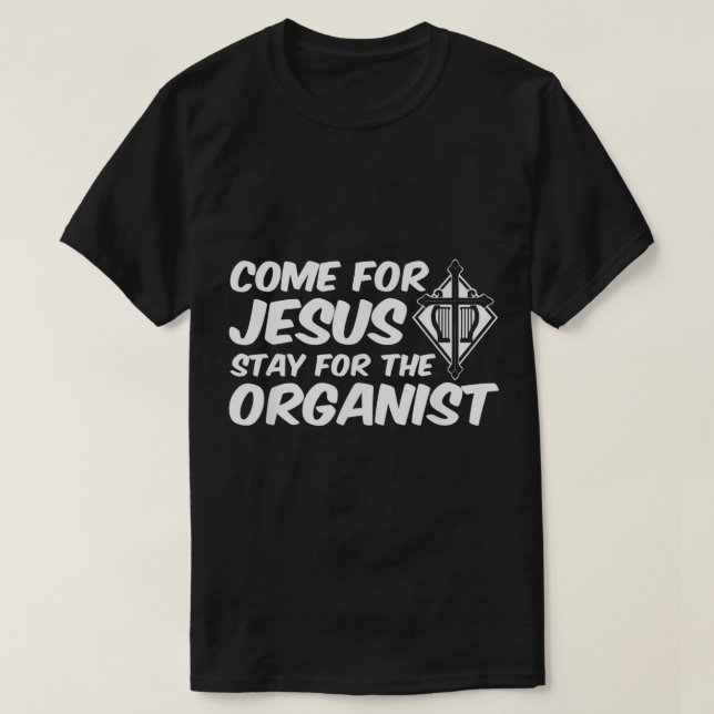 T-shirt Venez Pour Jesus Music Organ Drôle Citation Église (Design devant)