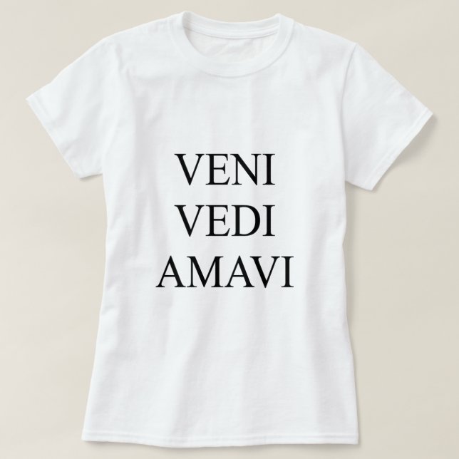 T-shirt Veni Vidi Amavi (Design devant)