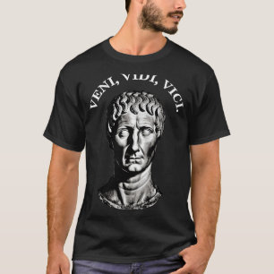 T-shirt Veni Vidi Vici Je Suis Venu J'Ai Vu J'Ai Conquis C