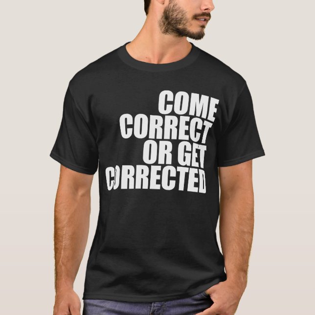 T-shirt venir correct ou être corrigé (Devant)