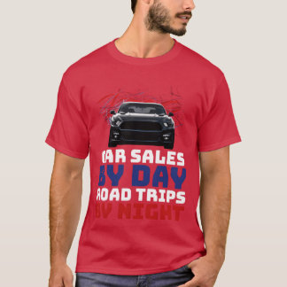 T-shirt Ventes de voitures de jour Roadrips de nuit Ventes