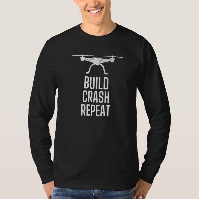 T-shirt Ventilateur Drone Rc Quadcopter Build Crash Répéte (Devant)