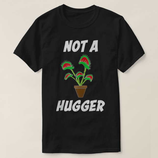 T-shirt Vénus Piège à mouches pas un hugger venus piège à  (Design devant)