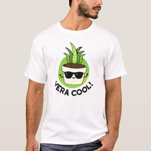 T-shirt Vera Cool Funny Aloe Vera Pun (Devant)