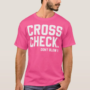 T-shirt Vérification croisée. Ne Le Souffle Pas - Drôle Ag