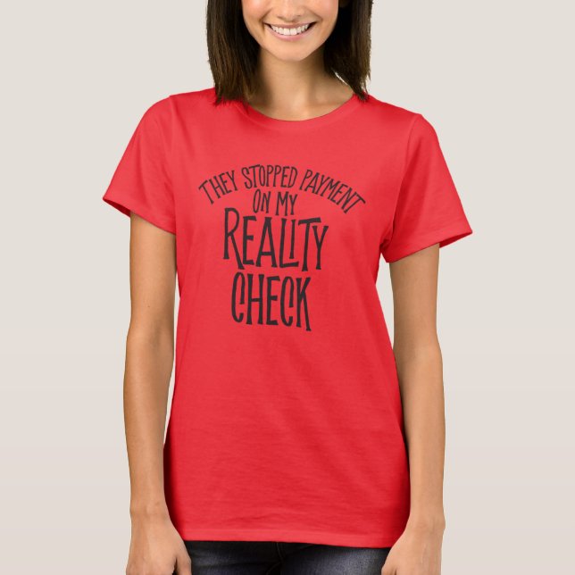 T-shirt Vérification de la réalité (Devant)