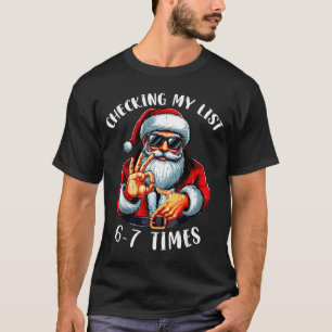 T-shirt Vérification de ma liste 67 fois 67 Meme drôle Six