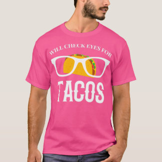 T-shirt Vérifiera Les Yeux Pour Les Tacos 1