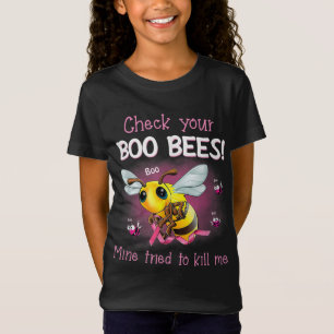 T-Shirt Vérifiez La Mine De Vos Abeilles De Boo Qui Ont E