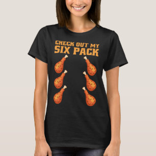 T-shirt Vérifiez Mon Pack De Six Drôle De Cuisse De Poulet