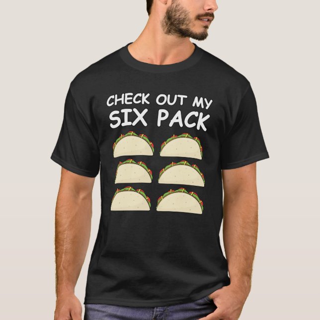 T-shirt Vérifiez Mon Six Pack - Version Taco (Devant)
