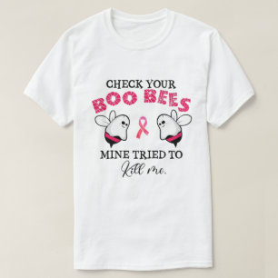 T-shirt Vérifiez Votre Abeilles De Boo A Essayé De Me Tuer