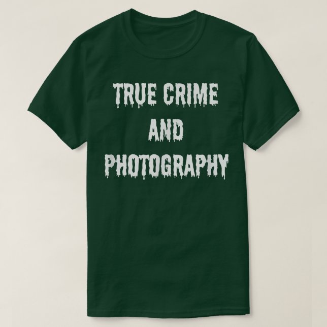 T-shirt Véritable crime et la photographie Éffrayant Hallo (Design devant)