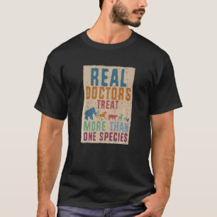 T-shirt Véritable Docteur Traite Plus D'Une Espèce Vétérin