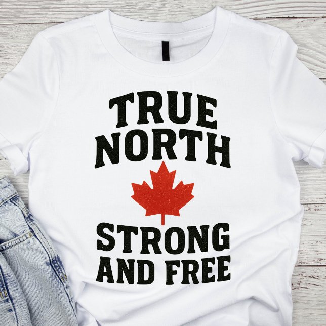 T-shirt Véritable fête du Canada fort et libre (Créateur téléchargé)