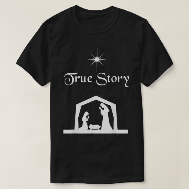 T-shirt Véritable histoire Nativité Chemise Noël Naissance (Design devant)