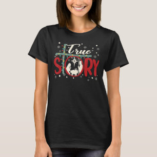 T-shirt Véritable histoire Noël Nativité Jésus Christian C
