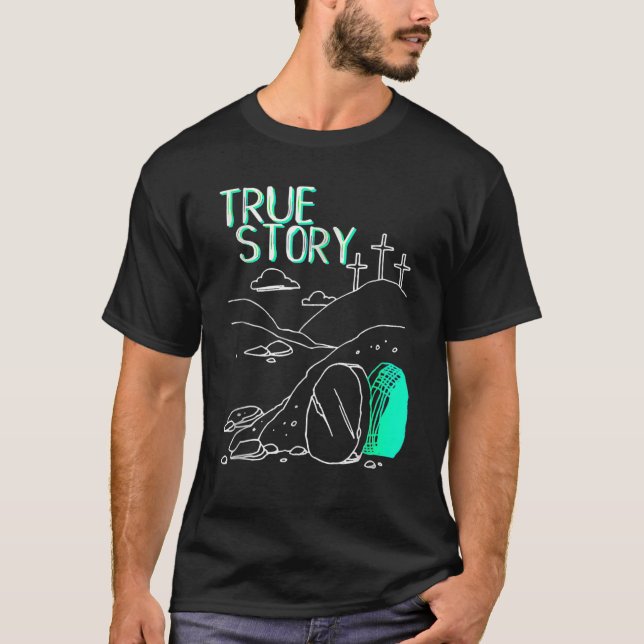 T-shirt Véritable histoire Pâques Chrétien Vide Tombe Jésu (Devant)