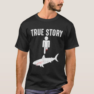 T-shirt Véritable Histoire Poisson De Requin La Jambe De L
