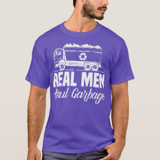 T-shirt Véritables Hommes Haul Garbage Trucks Trash Garbag
