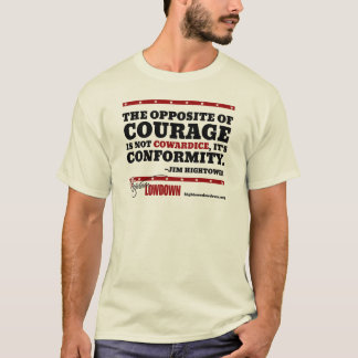 T-shirt Vérité de Hightower : L'opposé du courage