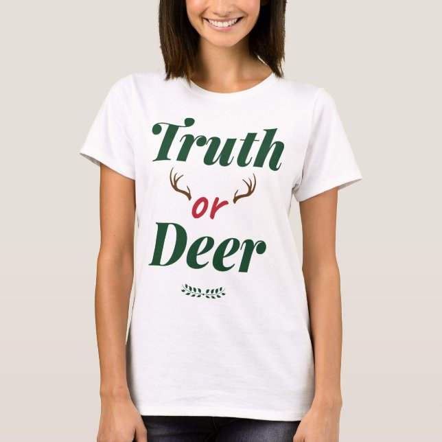 T-shirt Vérité ou cerf (Devant)