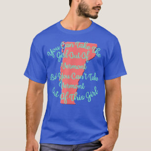 T-shirt Vermont Girl for a Daughter Femme Maman soeur Girl