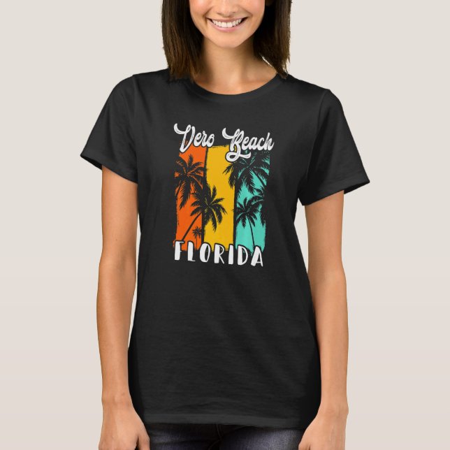 T-shirt Vero Beach Palm Trees Beach Florida Retro Vacation (Devant)